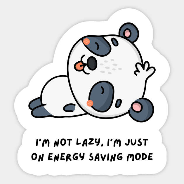 i'm not lazy i'm just on energy saving mode Sticker by Medotshirt